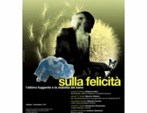 Sulla felicità. L’attimo fuggente e la stabilità del bene.